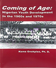 Coming of Age - Nigerian Youth Development In the 1960s and 1970s - Fronts